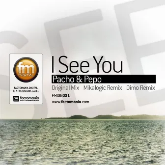 I See You by Pacho