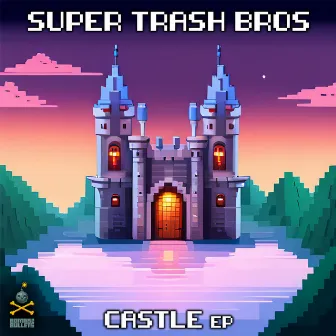 Castle EP by Super Trash Bros