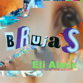 Brujas by Eli Almic