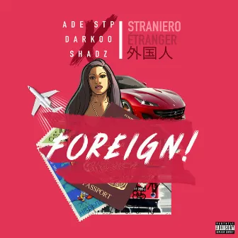 Foreign by AdeSTP