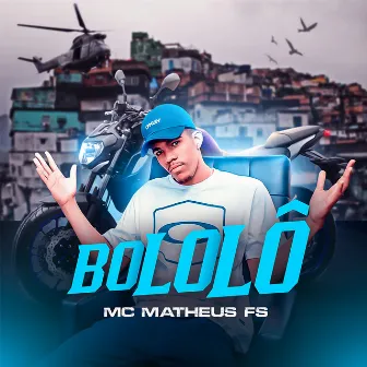 Bololô by Mc Matheus FS