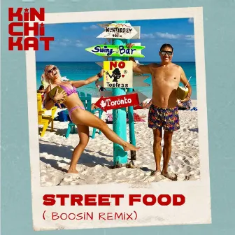 Street Food (Boosin Remix) by Boosin