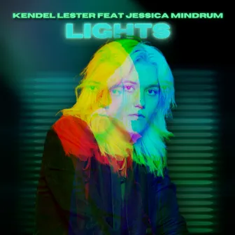 Lights by Kendel Lester