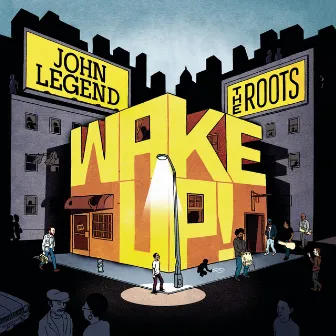 Wake Up! by The Roots