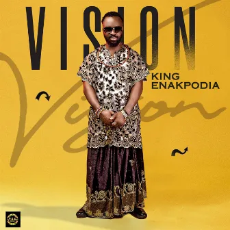 Vision by King Enakpodia