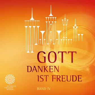 Gott danken ist Freude – Band IV by Bläserensemble der SPM