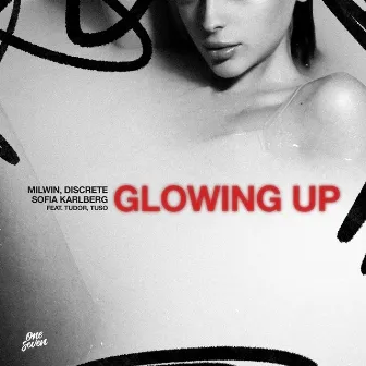 Glowing Up by Sofia Karlberg