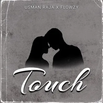 Touch by Flowzy