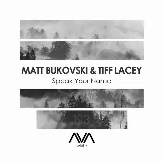 Speak Your Name by Tiff Lacey