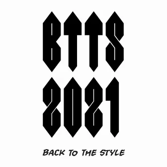 Btts - Back to the Style 2021 by Pornoclown