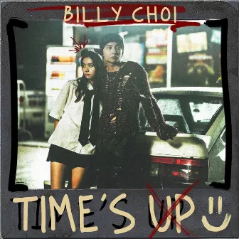 夠鐘 Time's Up by Billy Choi