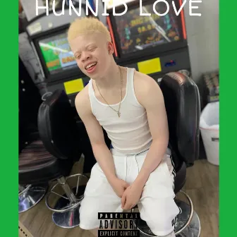 Hunnid Love by Fayboi