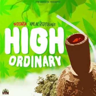 High Ordinary by Bescenta