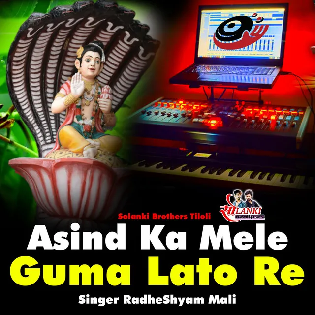 Asind Ka Mele Guma Lato Re