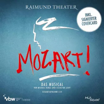 Mozart! - Das Musical - Gesamtaufnahme Live by Sylvester LeVay