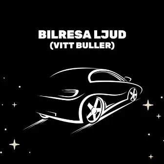 Bilresa Ljud (Vitt Buller) by Avslappnande Medicin