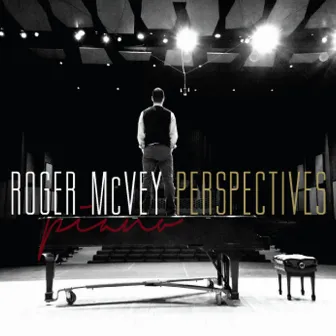 Perspectives by Roger McVey