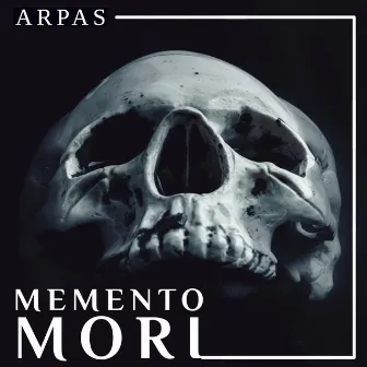 Memento Mori by Arpas