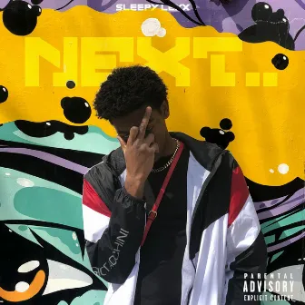 Next by Sleepy Lexx