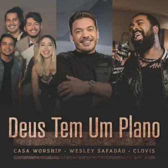 Deus Tem um Plano by Clovis