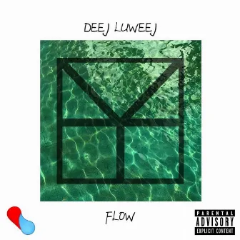 Flow by Deej Luweej