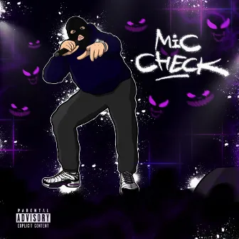 Mic Check by KA$HI45