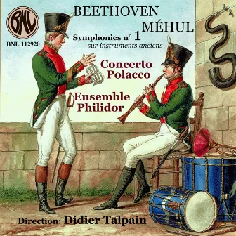 Beethoven & Méhul: Symphonies No. 1 sur instruments anciens by Concerto Polacco