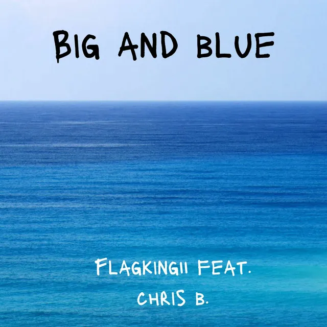 Big And Blue