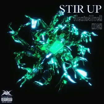 Stir Up by Flexin4EveR