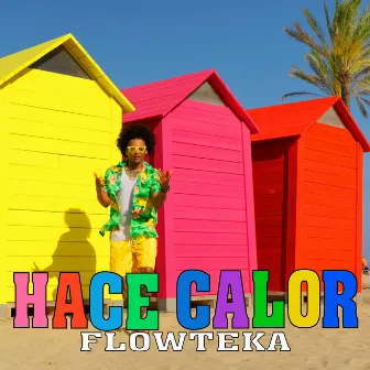 Hace Calor by Flowteka