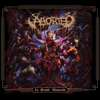 La Grande Mascarade by Aborted