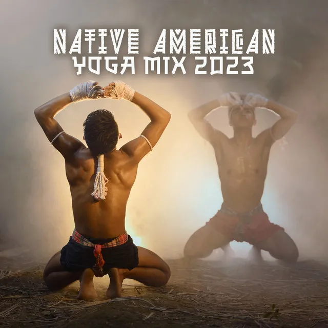 Native American Yoga Mix 2023