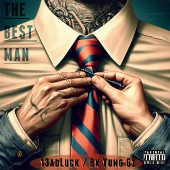 The Best Man by 13AdLuck