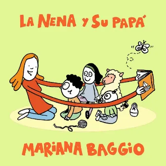 La Nena y Su Papá by Mariana Baggio