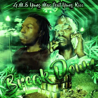 Break Down by g.m.e yung mac