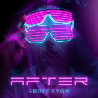 After by Ander Lyon