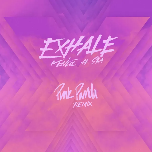 EXHALE (feat. Sia) - Pink Panda Remix