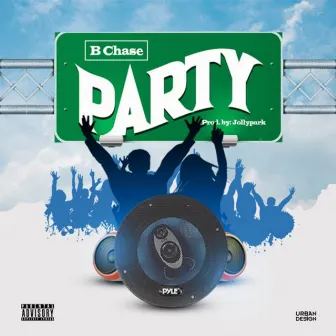 Party by B Chase