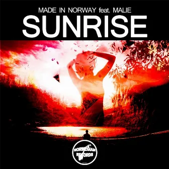 Sunrise (Radio Edit) [feat. Malie] by Made in Norway