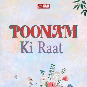 Poonam Ki Raat (Original Motion Picture Soundtrack) by Firdousi Begum