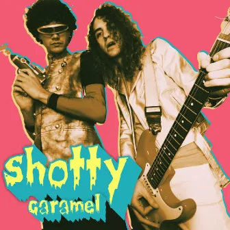 Caramel by shotty