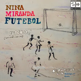 Futebol by Nina Miranda