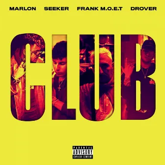 Club by Frank M.O.E.T.