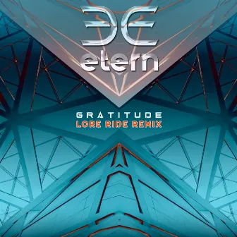 Gratitude (Lore Ride Remix) by Etern