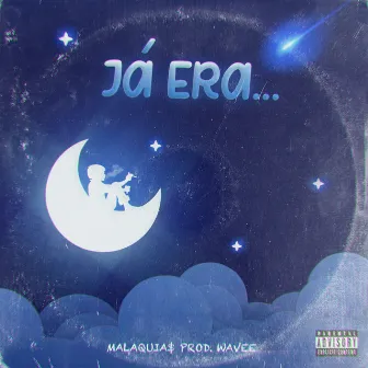 Já Era... by Malaquia$