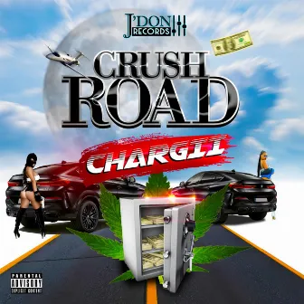 Crush Road by Chargii