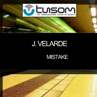 Mistake - Single by J. Velarde