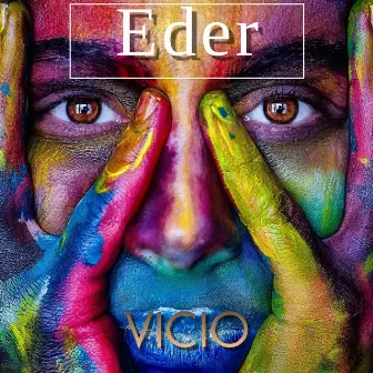 Vicio by Eder