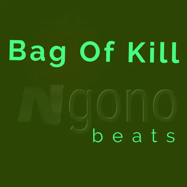 Bag Of Kill