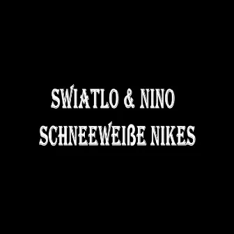 Schneeweiße Nikes by Nino